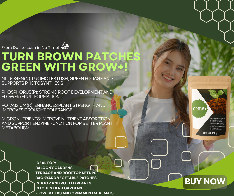 GROW + (NUTRIENT FOR PLANTS)